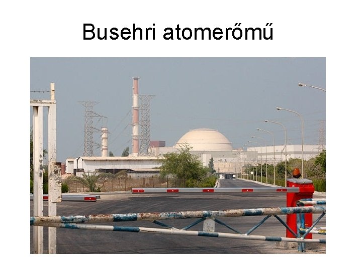 Busehri atomerőmű 