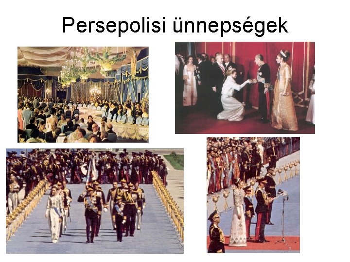 Persepolisi ünnepségek 