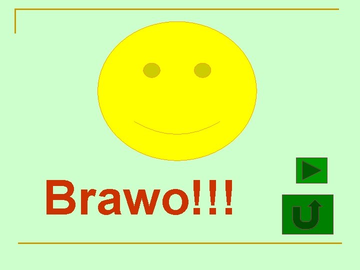 Brawo!!! 