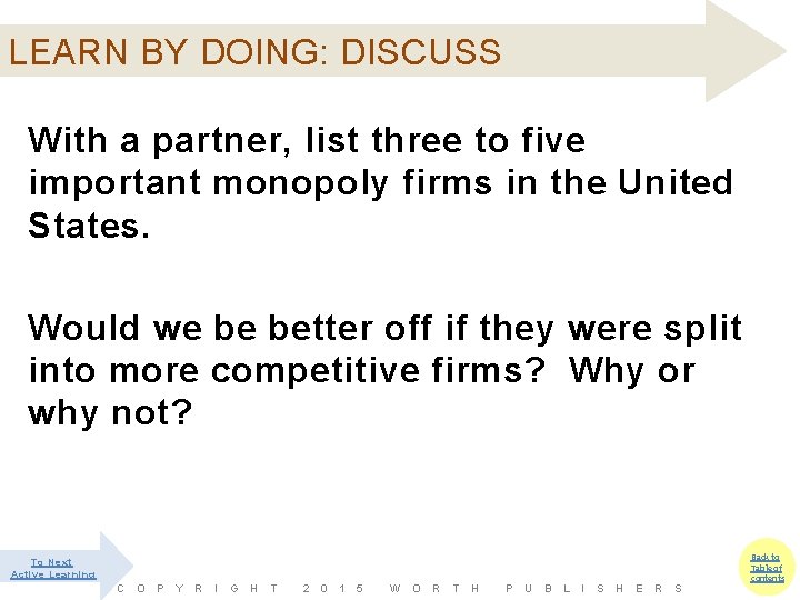 Ponder this: LEARN BY DOING: DISCUSS With a partner, list three to five important