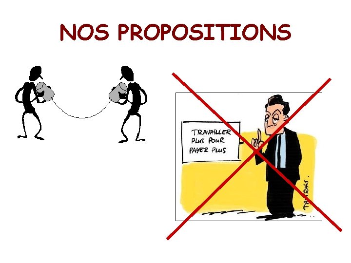 NOS PROPOSITIONS 
