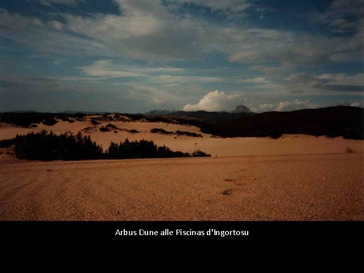 Arbus Dune alle Piscinas d'Ingortosu 