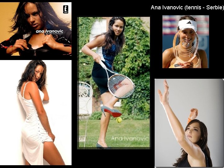 Ana Ivanovic (tennis - Serbie) 