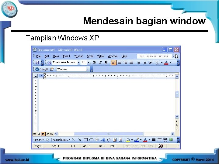 Mendesain bagian window Tampilan Windows XP 