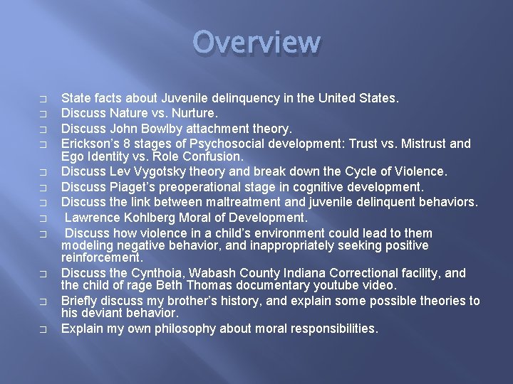 Overview � � � State facts about Juvenile delinquency in the United States. Discuss