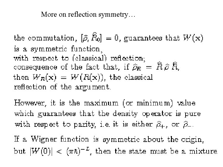 More on reflection symmetry… , ; 