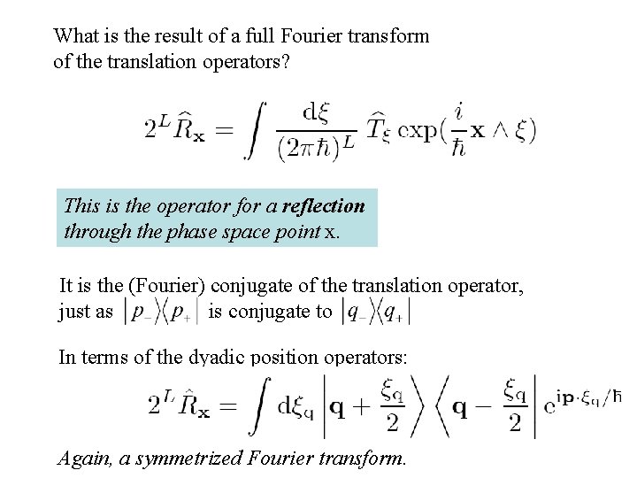 What is the result of a full Fourier transform of the translation operators? This