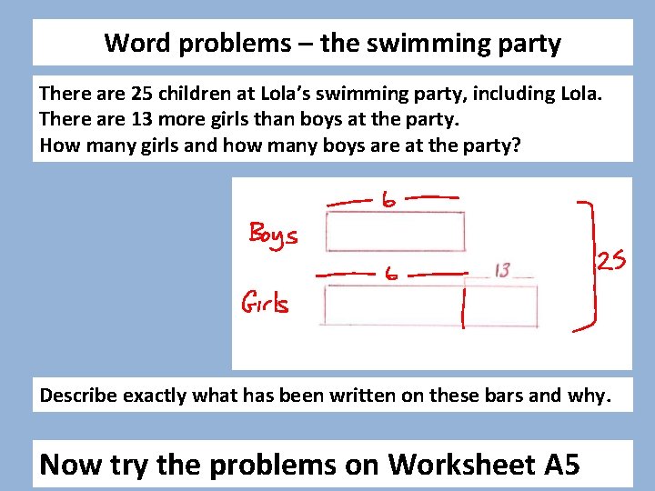 Word problems – the swimming party There are 25 children at Lola’s swimming party,