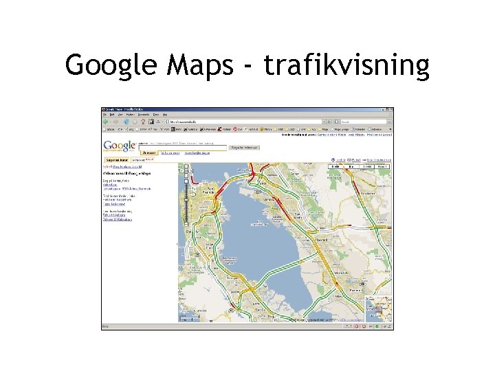 Google Maps - trafikvisning 