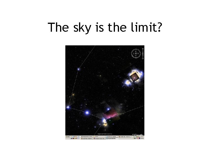 The sky is the limit? 