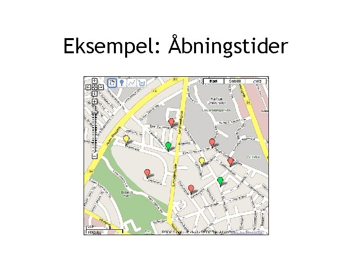 Eksempel: Åbningstider 