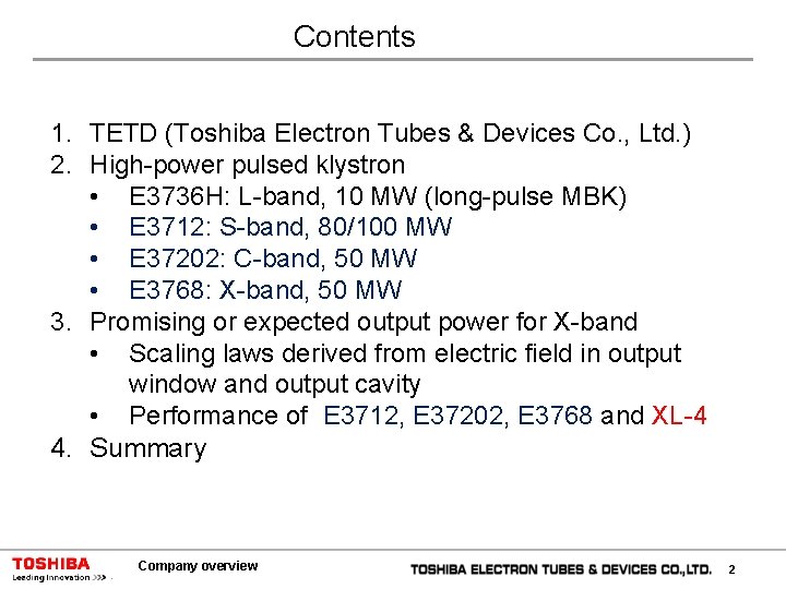 Contents 1. TETD (Toshiba Electron Tubes & Devices Co. , Ltd. ) 2. High-power