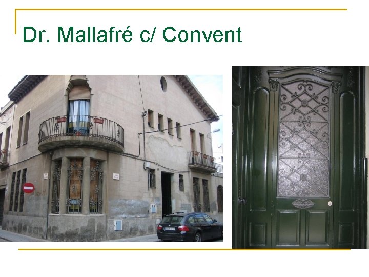 Dr. Mallafré c/ Convent 