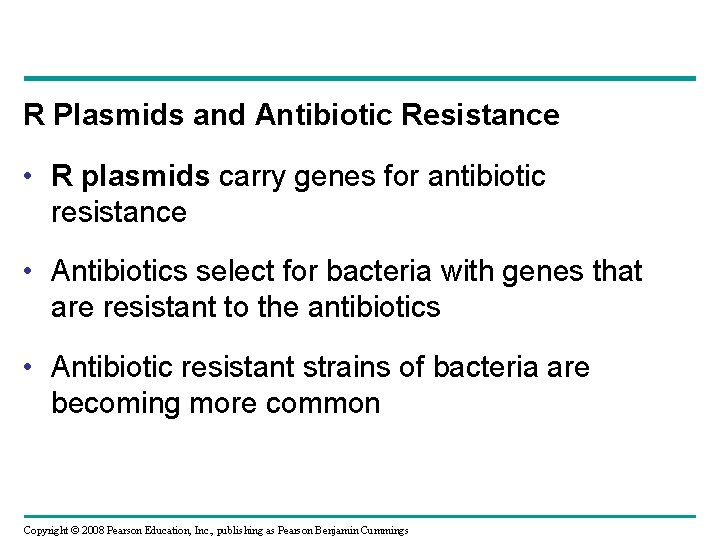 R Plasmids and Antibiotic Resistance • R plasmids carry genes for antibiotic resistance •