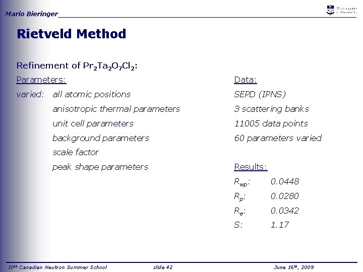 Mario Bieringer_____________________________________ Rietveld Method Refinement of Pr 2 Ta 2 O 7 Cl 2: