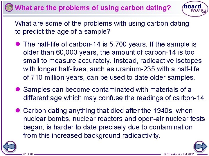 What are the problems of using carbon dating? What are some of the problems