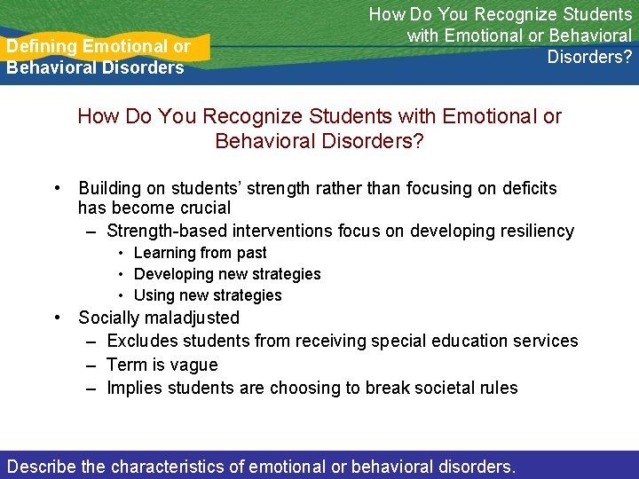 Defining Emotional or Behavioral Disorders How Do You Recognize Students with Emotional or Behavioral