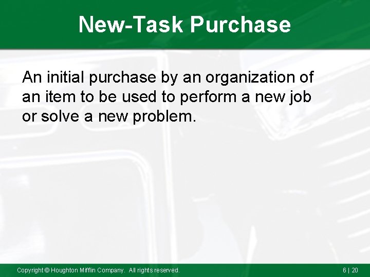 New-Task Purchase An initial purchase by an organization of an item to be used