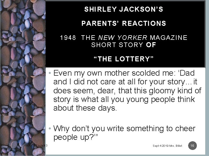 SHIRLEY JACKSON’S PARENTS’ REACTIONS 1948 THE NEW YORKER MAGAZINE SHORT STORY OF “THE LOTTERY”