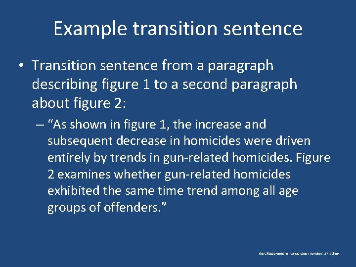 Example transition sentence • Transition sentence from a paragraph describing figure 1 to a Example transition sentence • Transition sentence from a paragraph describing figure 1 to a