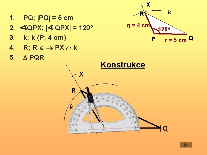 X 1. 2. 3. 4. 5. k R PQ; PQ = 5 cm QPX;