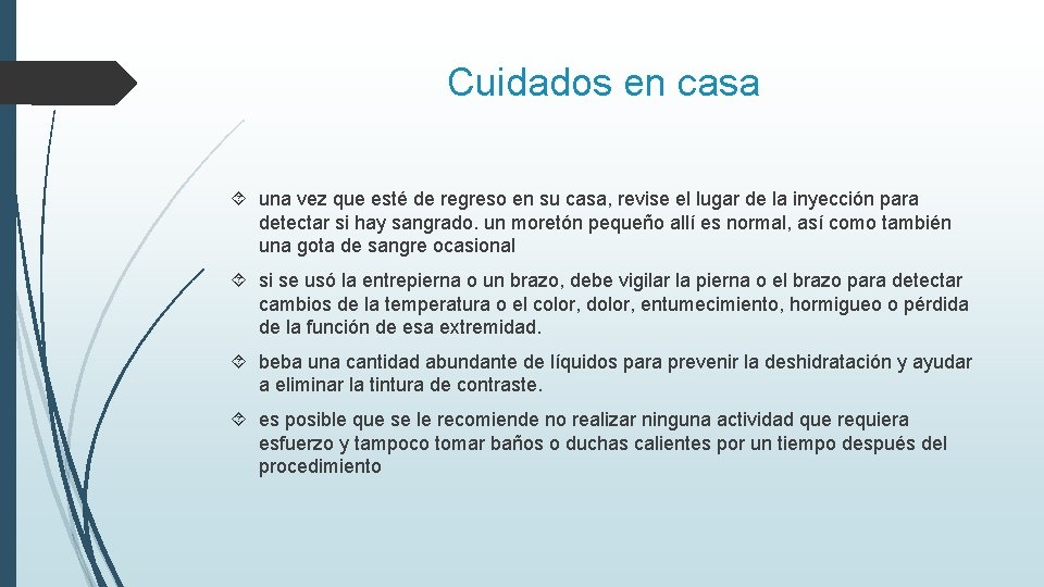 Cuidados en casa una vez que esté de regreso en su casa, revise el