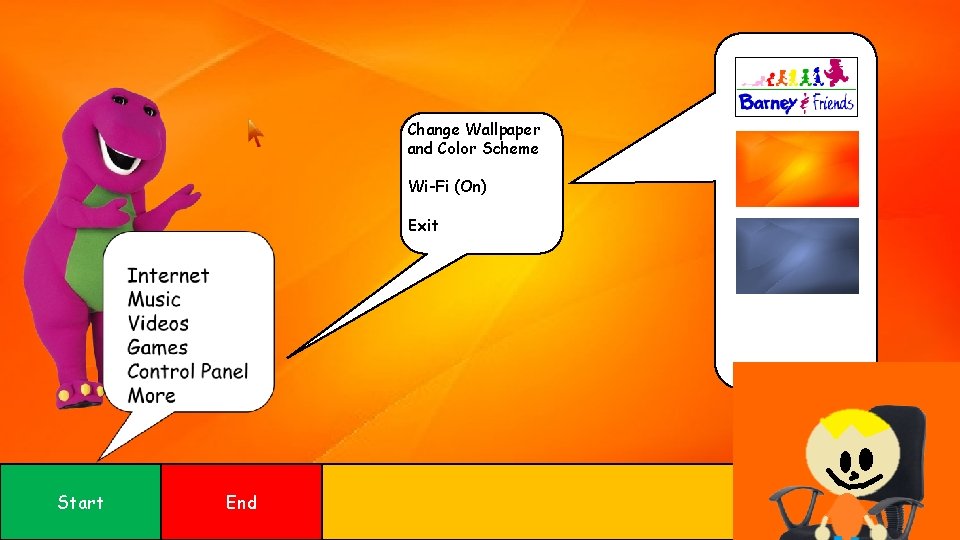 Change Wallpaper and Color Scheme Wi-Fi (On) Exit Start End Change Wallpaper and Color Scheme Wi-Fi (On) Exit Start End