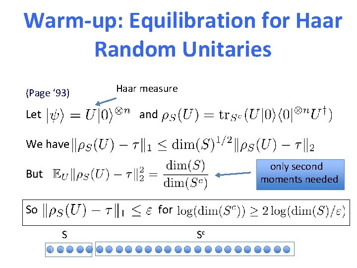 Warm-up: Equilibration for Haar Random Unitaries (Page ‘ 93) Let Haar measure and We