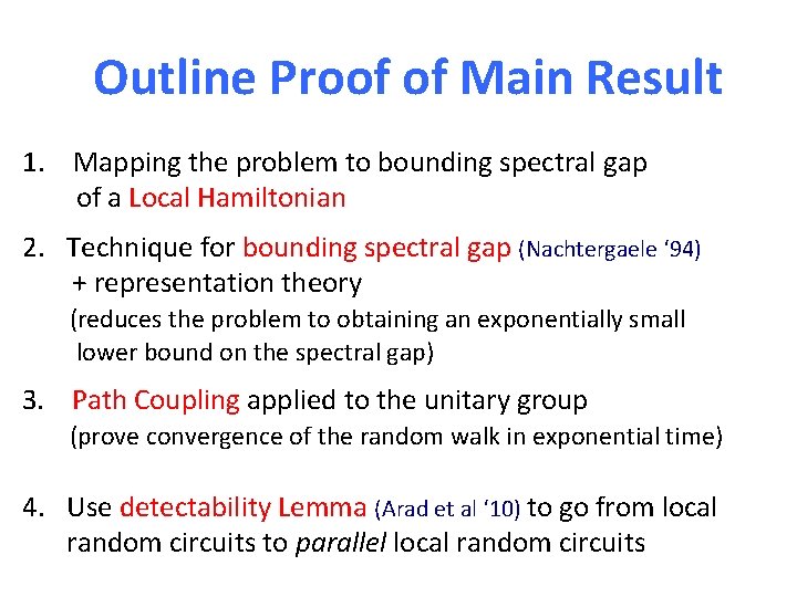 Outline Proof of Main Result 1. Mapping the problem to bounding spectral gap of