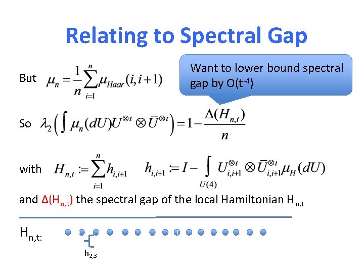 Relating to Spectral Gap Want to lower bound spectral gap by O(t-4) But So
