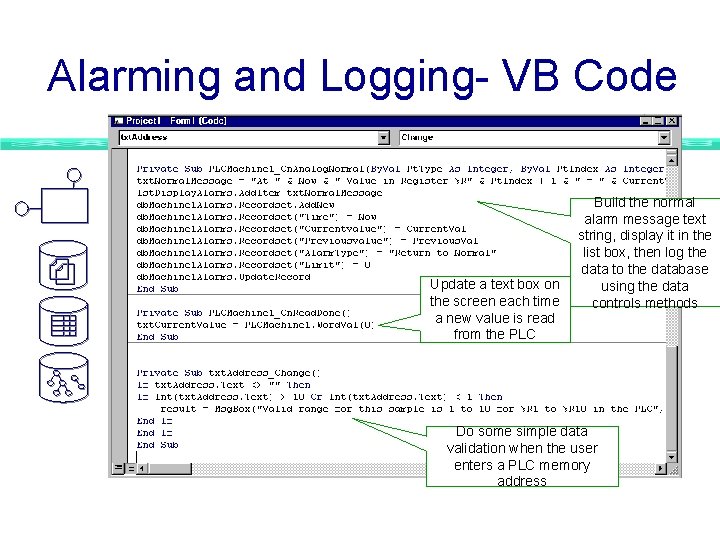 Alarming and Logging- VB Code Update a text box on the screen each time Alarming and Logging- VB Code Update a text box on the screen each time