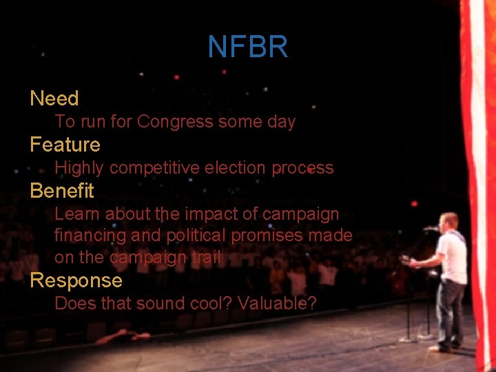 NFBR Need To run for Congress some day Feature Highly competitive election process Benefit