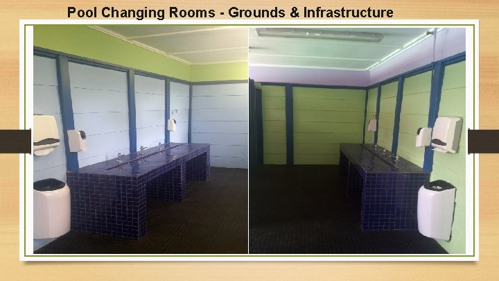 Pool Changing Rooms - Grounds & Infrastructure 