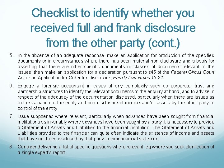 Checklist to identify whether you received full and frank disclosure from the other party