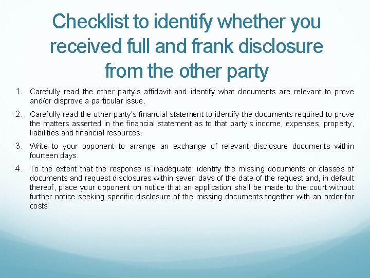 Checklist to identify whether you received full and frank disclosure from the other party