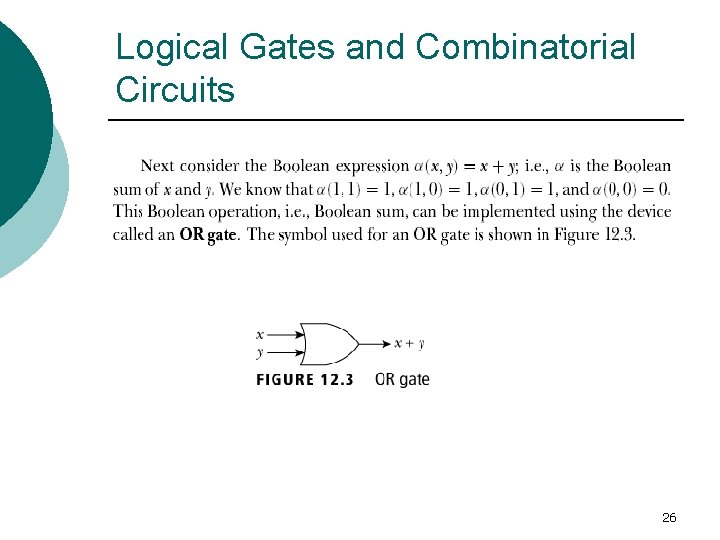 Logical Gates and Combinatorial Circuits 26 