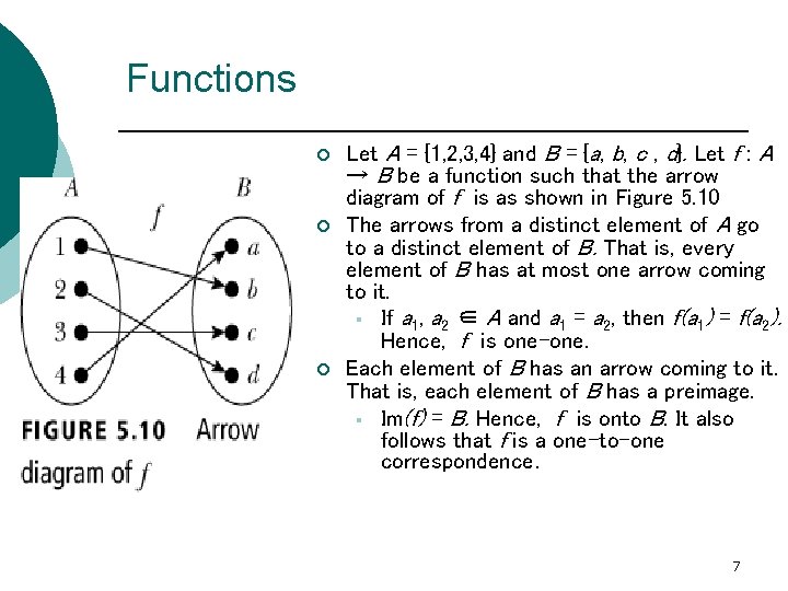 Functions ¡ ¡ ¡ Let A = {1, 2, 3, 4} and B =