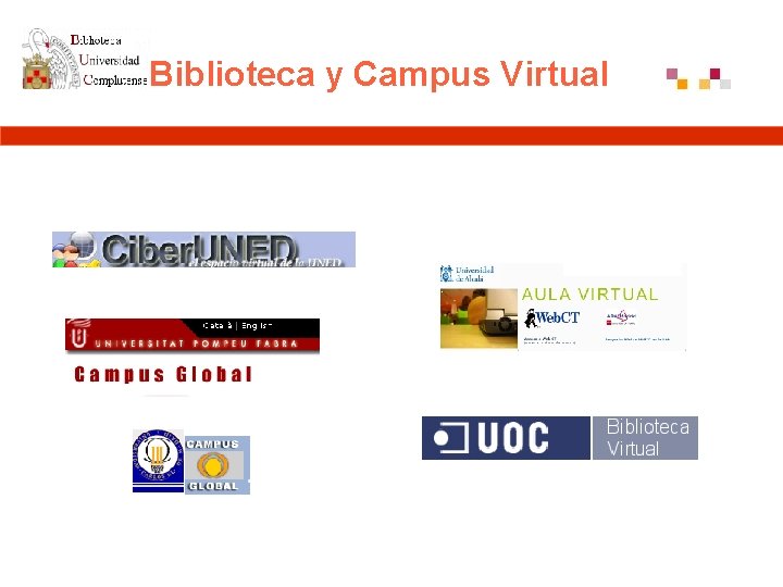 Biblioteca y Campus Virtual 