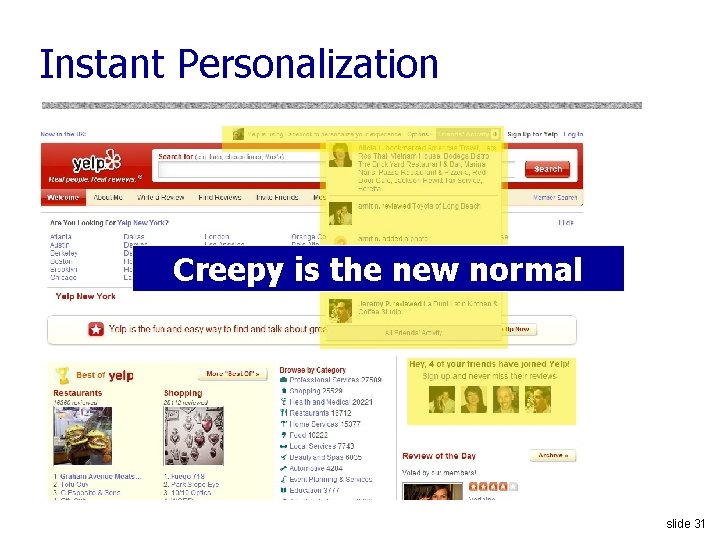Instant Personalization Creepy is the new normal slide 31 