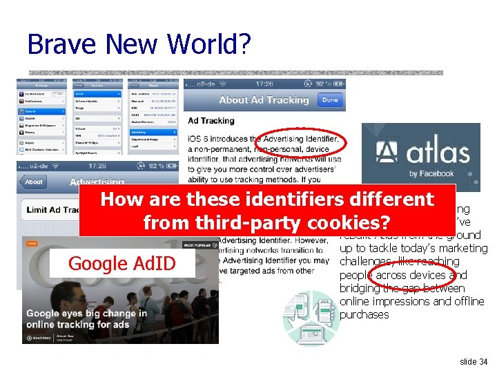 Brave New World? How are these identifiers. Today, we are announcing different the launch