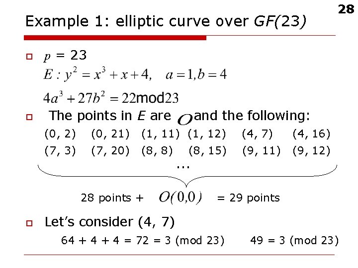 Example 1: elliptic curve over GF(23) o o p = 23 The points in