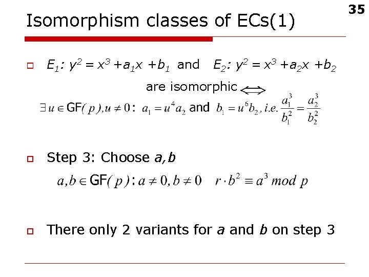 Isomorphism classes of ECs(1) o E 1: y 2 = x 3 +a 1