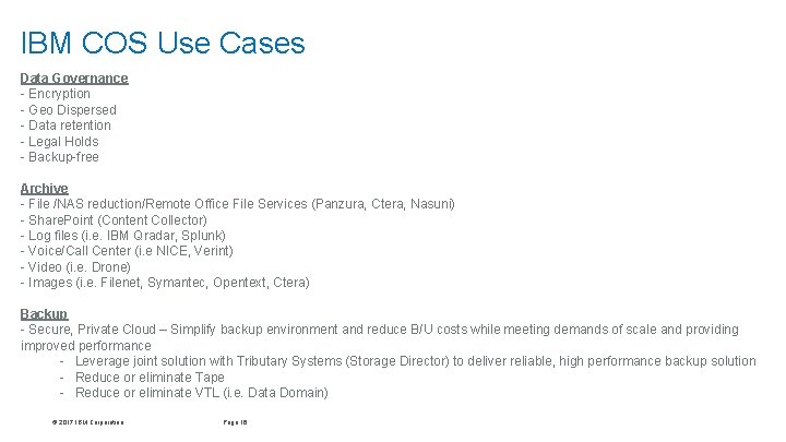IBM COS Use Cases Data Governance - Encryption - Geo Dispersed - Data retention
