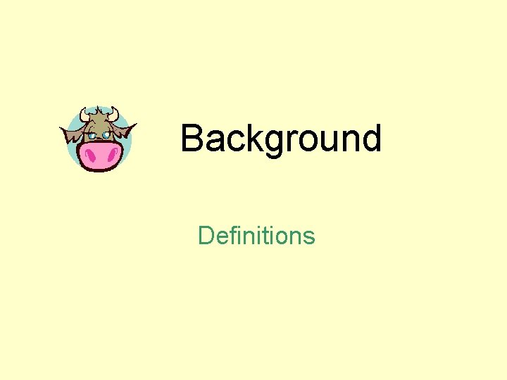Background Definitions 