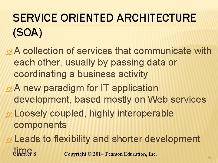 SERVICE ORIENTED ARCHITECTURE (SOA) A collection of services that communicate with each other, usually SERVICE ORIENTED ARCHITECTURE (SOA) A collection of services that communicate with each other, usually