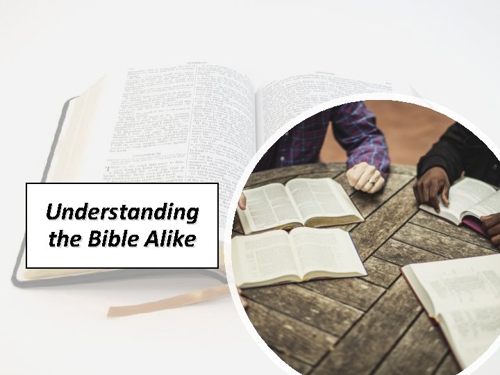 Understanding the Bible Alike 