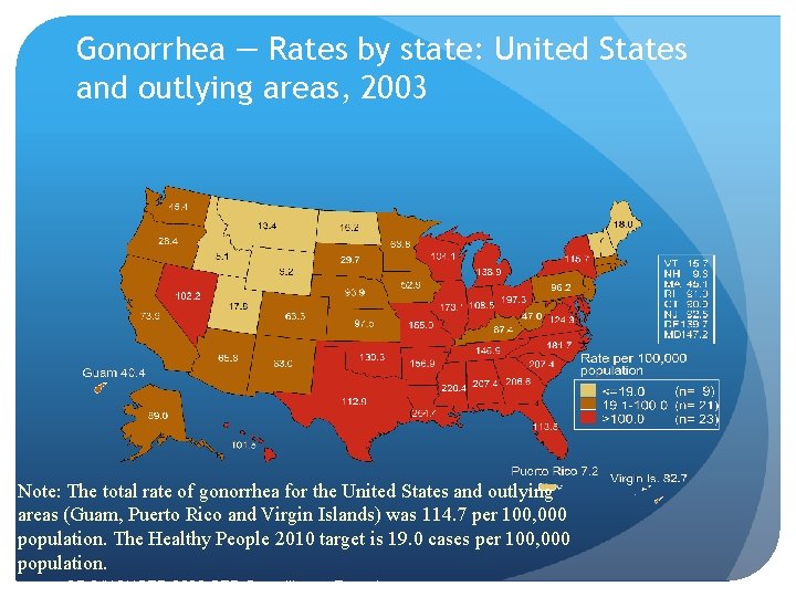 Gonorrhea — Rates by state: United States and outlying areas, 2003 Note: The total