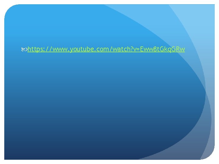 https: //www. youtube. com/watch? v=Eww 8 t. Gkq. GRw https: //www. youtube. com/watch? v=Eww 8 t. Gkq. GRw