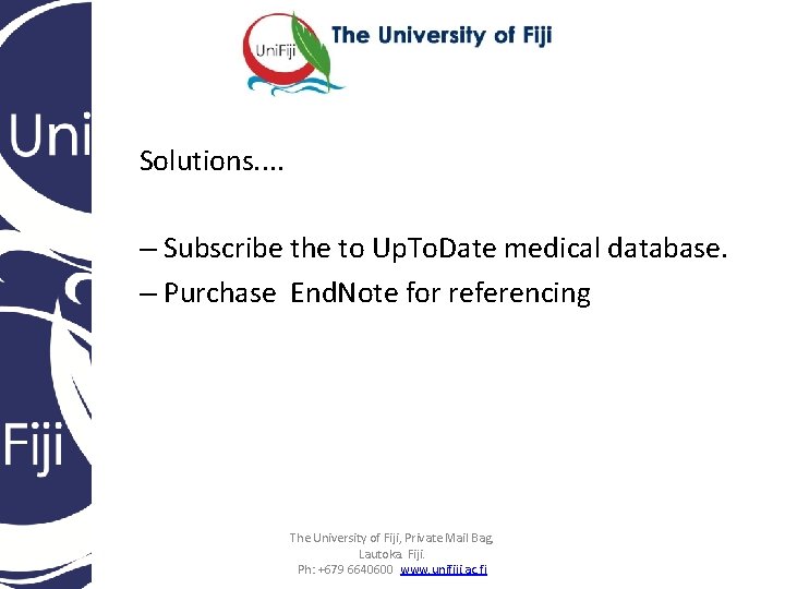 Solutions. . – Subscribe the to Up. To. Date medical database. – Purchase End.