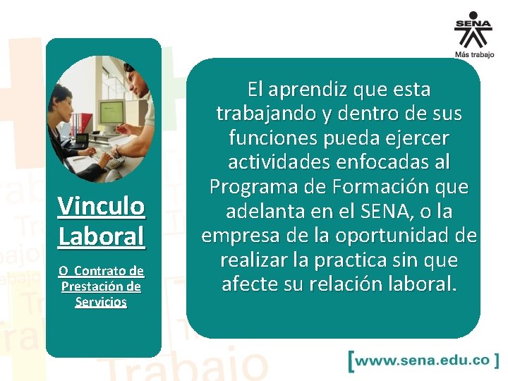 Vinculo Laboral O Contrato de Prestación de Servicios El aprendiz que esta trabajando y